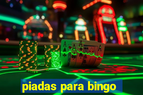 piadas para bingo